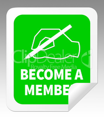 Become A Member Meaning Join Up 3d Illustration