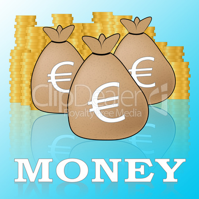 Euro Money Means European Currency 3d Illustration
