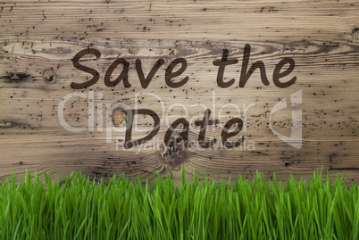 Aged Wooden Background, Gras, Text Save The Date