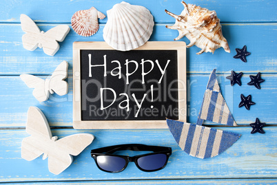 Blackboard With Maritime Decoration And Text Happy Day