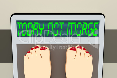 Weight scale with feet, 3d illustration, TODAY NOT MORGE