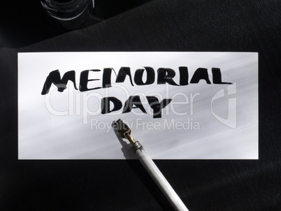 Memorial day calligraphy and lettering post card with wild pen. Top view.