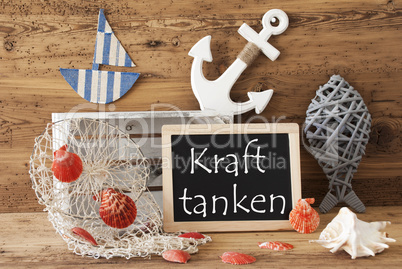 Chalkboard With Summer Decoration, Kraft Tanken Means Relax