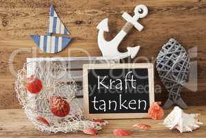Chalkboard With Summer Decoration, Kraft Tanken Means Relax