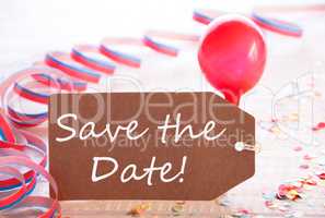 Party Label With Streamer, Balloon, Text Save The Date