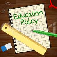 Education Policy Represents Schooling Procedure 3d Illustration