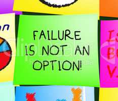 Failure Is Not An Option Success 3d Illustration