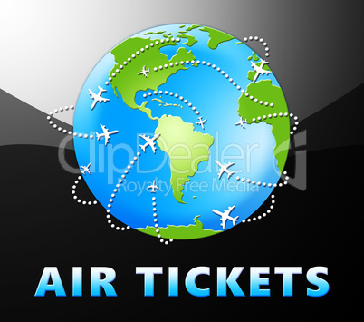 Air Tickets Representing Plane Booking 3d Illustration