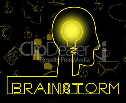 Brainstorm Brain Means Dream Up And Brainstorming