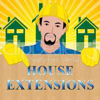 House Extensions Means Extend Home 3d Illustration