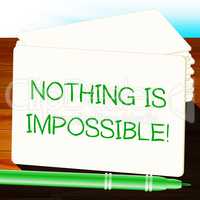 Nothing Is Impossible Message Note Paper 3d Illustration