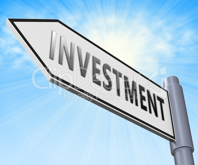 Investment Sign Means Trade Investing 3d Illustration