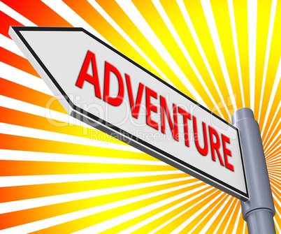 Adventure Sign Meaning Thrilling Activity 3d Illustration