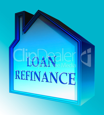 Loan Refinance Shows Equity Mortgage 3d Rendering