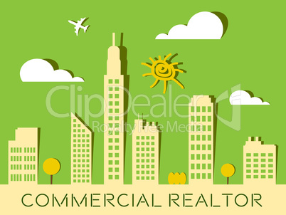 Commercial Realtor Represents Real Estate Buildings 3d Illustrat