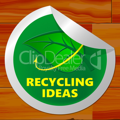 Recycling Ideas Showing Eco Plans 3d Illustration