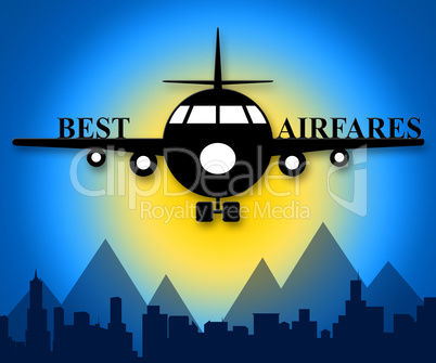 Best Airfares Indicating Optimum Cost Flights 3d Illustration