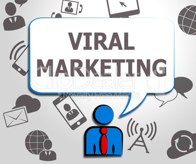 Viral Marketing Means Social Media 3d Illustration