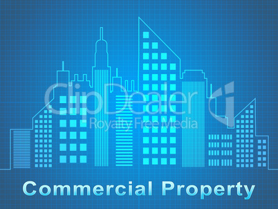Commercial Property Represents Offices Real Estate 3d Illustrati