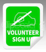 Volunteer Sign Up Showing Register 3d Illustration