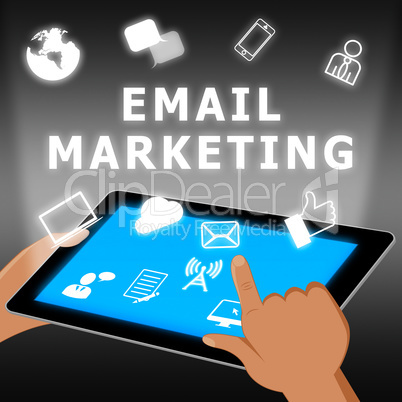 Email Marketing Tablet Indicates Emarketing 3d Illustration