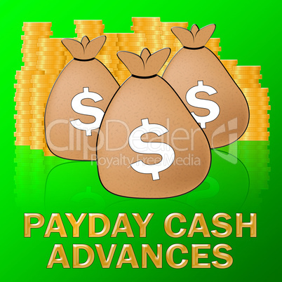 Payday Cash Advances Means Dollar Loan 3d Illustration