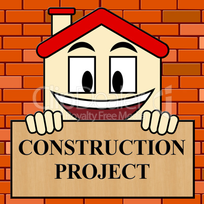 Construction Project Shows Building Venture 3d Illustration