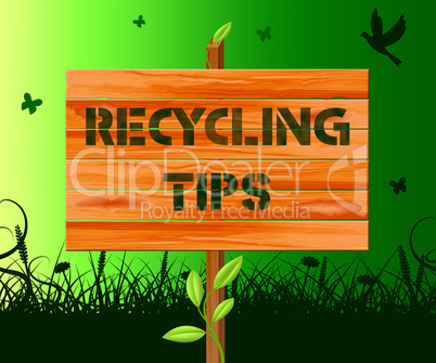 Recycling Tips Means Recycle Advice 3d Illustration