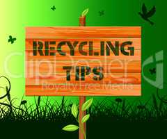 Recycling Tips Means Recycle Advice 3d Illustration