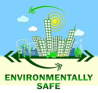 Environmentally Safe Showing Eco Friendly 3d Illustration