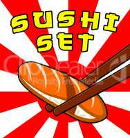 Sushi Set Means Raw Fish 3d Illustration