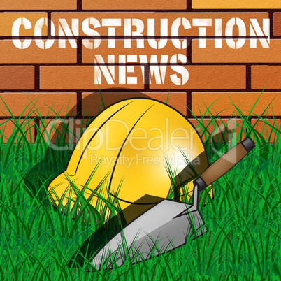 Construction News Wall Means Information 3d Illustration