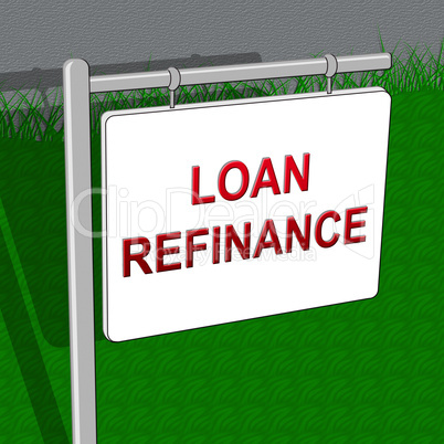 Loan Refinance Shows Equity Mortgage 3d Illustration
