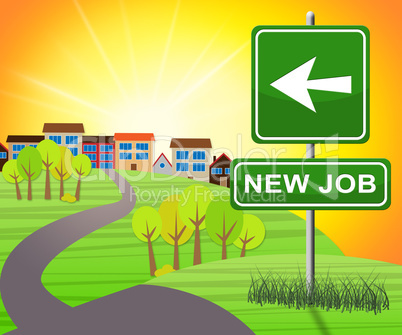 New Job Sign Showing Employment 3d Illustration