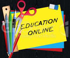 Education Online Means Internet Learning 3d Illustration