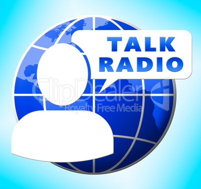Talk Radio Showing Media Broadcast 3d Illustration
