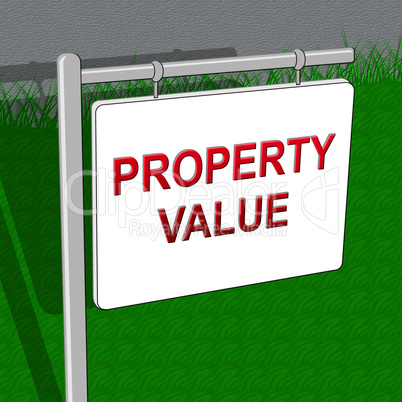 Property Value Indicates House Prices 3d Illustration
