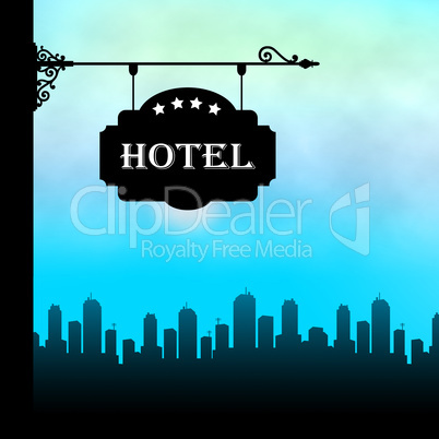 Hotel Lodging Shows City Accomodation 3d Illustration