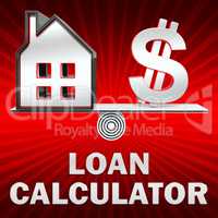 Loan Calculator Displays Fund Loans 3d Illustration