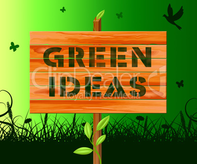Green Ideas Means Eco Concepts 3d Illustration