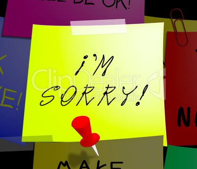Sorry Note Displays Regret And Apology 3d Illustration
