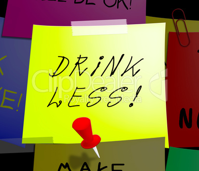 Drink Less Displays Stop Drinking 3d Illustration
