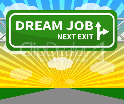 Dream Job Showing Top Jobs 3d Illustration