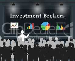 Investment Brokers Means Agent Investing 3d Illustration