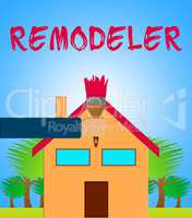 Home Remodeler Means House Remodeling 3d Illustration