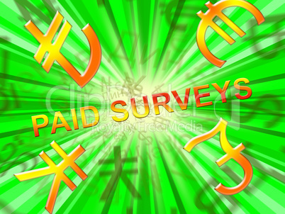 Paid Surveys Means Market Research 3d Illustration