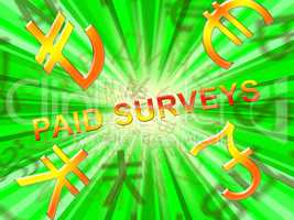 Paid Surveys Means Market Research 3d Illustration