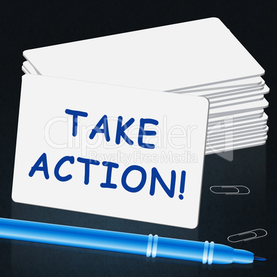 Take Action Card Means Doing 3d Illustration