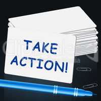 Take Action Card Means Doing 3d Illustration