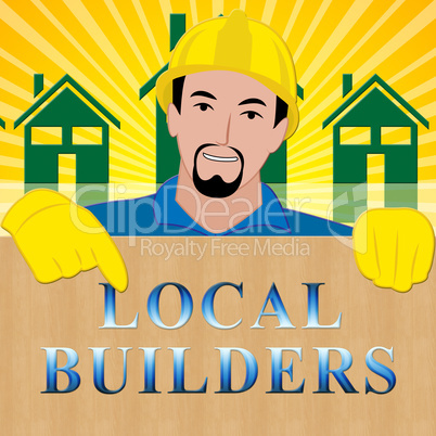 Local Builders Showing Neighborhood Contractor 3d Illustration